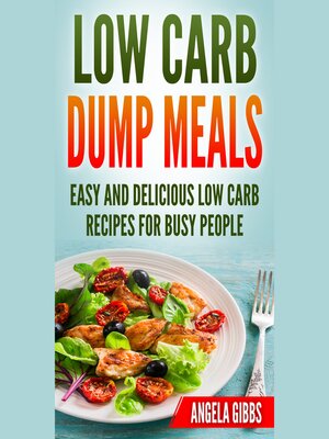 cover image of Low Carb Dump Meals